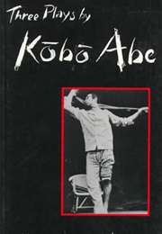 Three Plays by Kobo Abe (Kobo Abe)