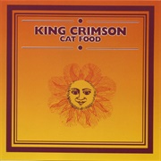 Cat Food - King Crimson