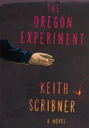 The Oregon Experiment (Keith Scribner)