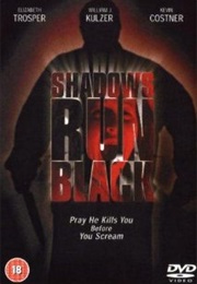 Shadow Runs Black (1986)