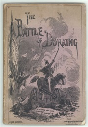 &#39;The Battle of Dorking&#39; (George T. Chesney)