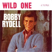 Wild One - Bobby Rydell