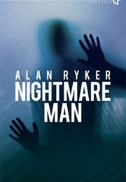 Nightmare Man Ryker