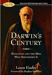 Darwin&#39;s Century: Evolution and the Men Who Discovered It (Loren Eiseley)