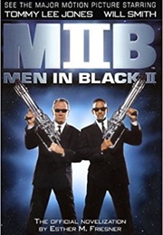 Men in Black II (Esther M. Friesner)