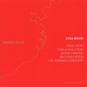 Cosa Brava - Ragged Atlas