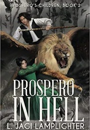 Prospero in Hell (L. Jagi Lamplighter)