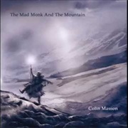 Colin Masson - The Mad Monk and the Mountain