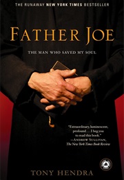 Father Joe: The Man Who Saved My Soul (Tony Hendra)