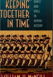 Keeping Together in Time (William McNeill)