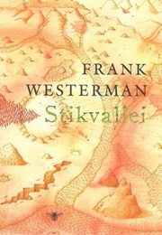 Stikvallei (Frank Westerman)