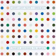 30 Seconds to Mars - Love Lust Faith + Dreams