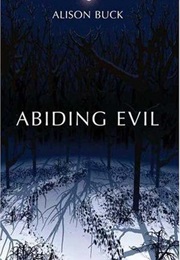 Abiding Evil (Alison Buck)