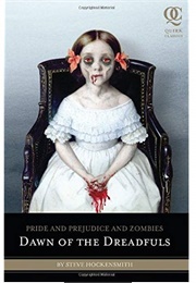 Dawn of the Dreadfuls (Pride and Prejudice and Zombies, #0.5) (Steve Hockensmith)