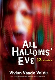 All Hallow&#39;s Eve (Vivian Vande Velde)