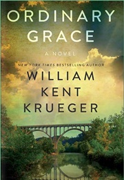 Minnesota: Ordinary Grace (William Kent Krueger)