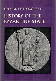 History of the Byzantine State (George Ostrogorsky)