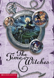 The Time Witches (Michael Molloy)