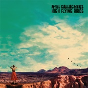 Noel Gallagher&#39;s High Flying Birds, Who Built the Moon?