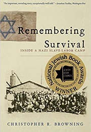 Remembering Survival (Christopher R. Browning)