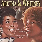 Whitney Houston - It Isn&#39;t, It Wasn&#39;t, It Ain&#39;t Never Gonna Be (With Aretha Franklin)