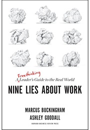 Nine Lies About Work (Marcus Buckingham)