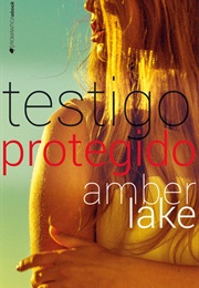 Testigo Protegido (Amber Lake)