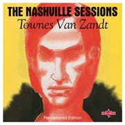 The Nashville Sessions – Townes Van Zandt