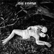 Die Form- Inhuman