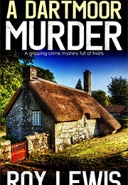 A Dartmoor Murder (Roy Lewis)