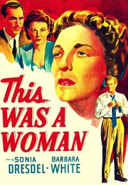 This Was a Woman (1948)