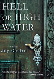 Hell or High Water (Joy Castro)