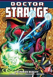 Doctor Strange: A Separate Reality (Steve Englehart, Roy Thomas, Frank Brunner)