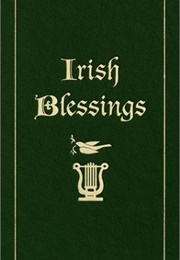 Irish Blessings: With Legends, Poems &amp; Greetings (Kitty Nash)