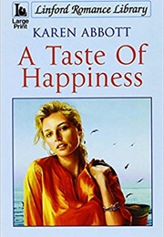 A Taste of Happiness (Karen Abbott)