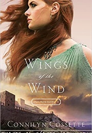 Wings of the Wind (Out of Egypt #3) (Connilyn Cossette)