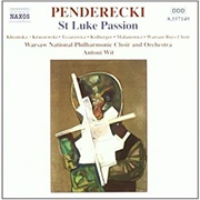 Panderecki: St. Luke Passion