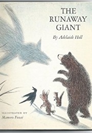 The Runaway Giant (Adelaide Holl)