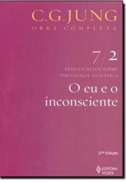 O Eu E O Inconsciente (Carl G. Jung)