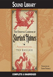 The Oriental Casebook of Sherlock Holmes (Ted Riccardi)