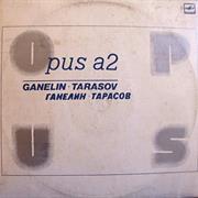 Ganelin / Tarasov - Opus A2