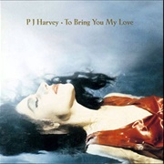 Long Snake Moan - PJ Harvey