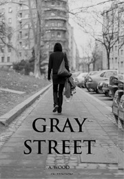 Gray Street (A. Wood)