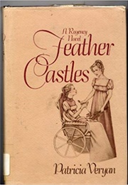 Feather Castles (Patricia Veryan)