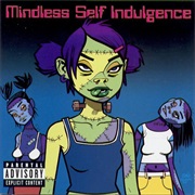 Mindless Self Indulgence - Frankenstein Girls Will Seem Strangely Sexy