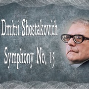 Dmitri Shostakovich - Symphony No. 15