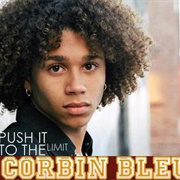 Push It to the Limit - Corbin Bleu