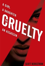 The Cruelty (Scott Bergstrom)