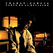 Parte De La Religión – Charly García (1987)