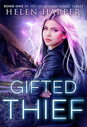 Gifted Thief (Helen Harper)